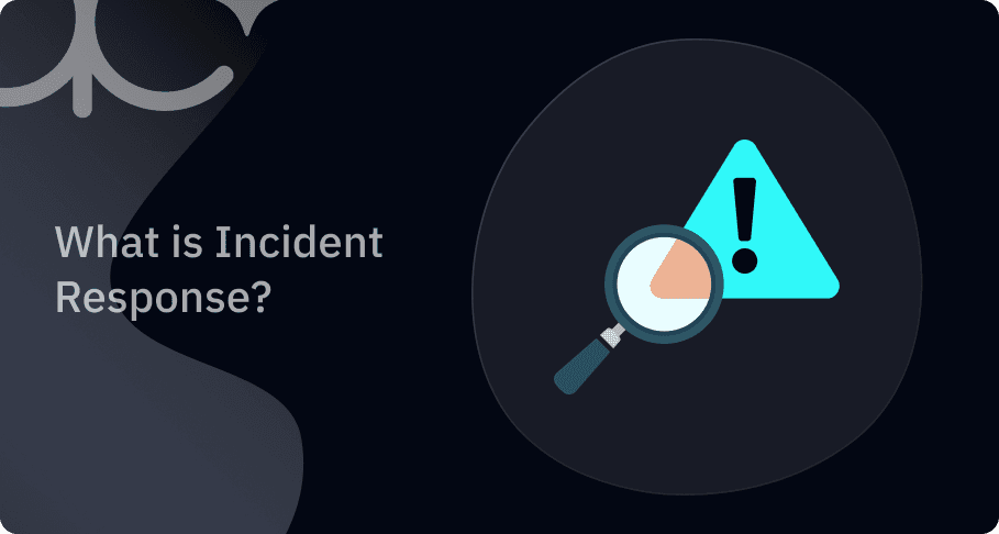 What is Incident Response? article thumbnail